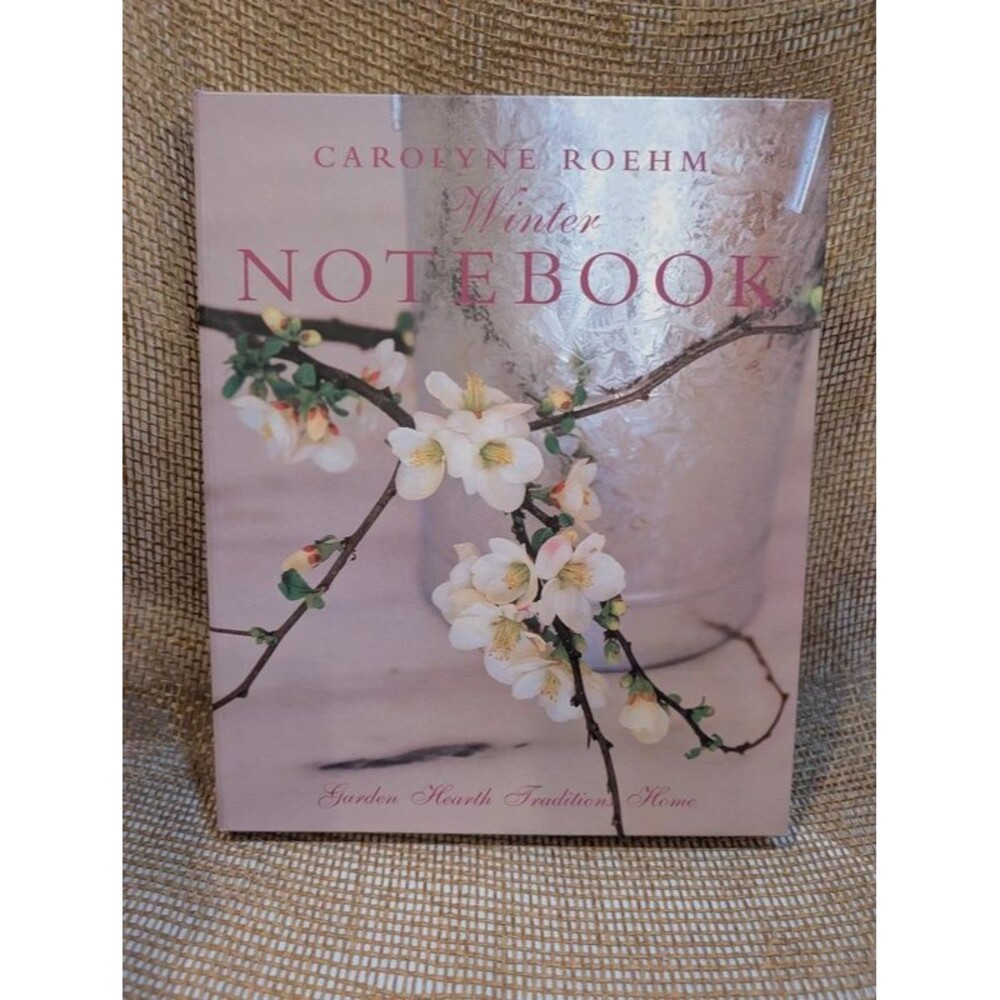 Vintage 1999 Carolyne Roehm's Winter Notebook